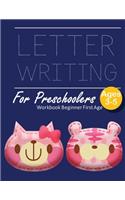 Writing Letters Workbook Beginners First Age 3-5: New Edition Paperback Beginner Learning Handwriting Skill