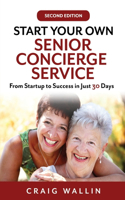 Start Your Own Senior Concierge Service
