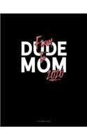 From Dude To Mom 2020: 3 Column Ledger(1200 3 Column Ledger)