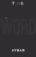 The Word: by Aybar(2 The High Chronicles (Thc))