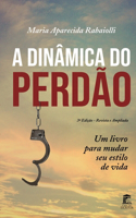 A Dinâmica do Perdão