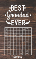 Best Grandad Ever - Sudoku: 4 Difficulty Levels: easy - medium - difficult - extreme - Father's Day gift idea - Pocket sized book - Over 150 logic puzzles - Mental Fitness