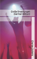 Große Erwartungen (German Edition)