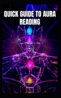 Quick Guide to Aura Reading