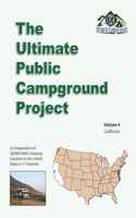 Ultimate Public Campground Project: Volume 4 - California