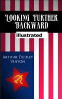 Looking Further Backward illustrated