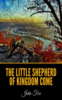 The Little Shepherd of Kingdom Come
