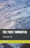 The First Immortal