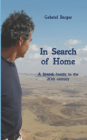 In Search of Home: A Jewish family in the 20th century