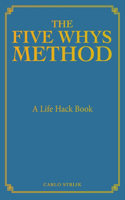 Five Whys Method