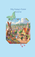 Silly Hoppy's Easter Surprise