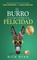 Burro Que Encontró La Felicidad