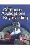 Glencoe Computer Applications and Keyboarding