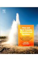 Flow and Heat Transfer in Geothermal Systems