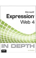 Microsoft Expression Web 4 In Depth: (In Depth)