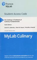 Mylab Culinary and Pearson Kitchen Manager with Pearson Etext -- Access Card -- For on Cooking