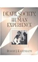 Death, Society, and Human Experience