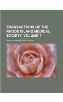 Transactions of the Rhode Island Medical Society Volume 7