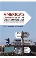 America's Challenges in the Greater Middle East