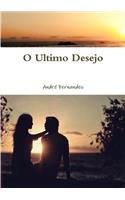 O Ultimo Desejo