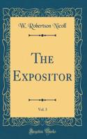 The Expositor, Vol. 3 (Classic Reprint)