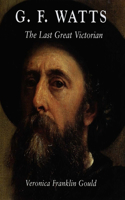 G. F. Watts