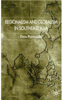 Regionalism and Globalism in Southeast Asia