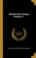 Histoire Des Français, Volume 11...