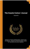 The Granite Cutters' Journal; Volume 35