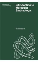 Introduction to Molecular Embryology