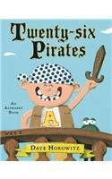 Twenty-six Pirates: An Alphabet Book