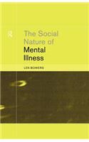 Social Nature of Mental Illness