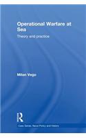Operational Warfare at Sea: Theory and Practice