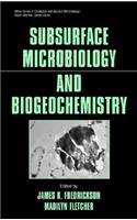 Subsurface Microbiology and Biogeochemistry