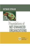 Foundations of Net-Enhanced Organizations