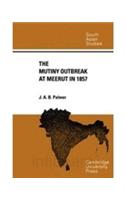 The Mutiny Outbreak At Meerut In 1857