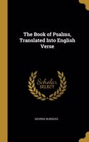 Book of Psalms, Translated Into English Verse