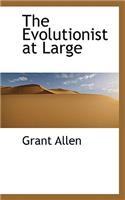 The Evolutionist at Large: (English)