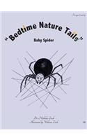 "Bedtime Nature Tails": Baby Spider