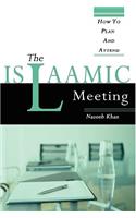 Islaamic Meeting, How to Plan and Attend
