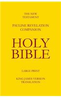 New Testament - Pauline Revelation Companion