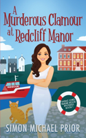 Murderous Clamour at Redcliff Manor