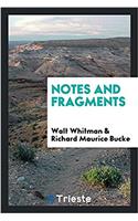 NOTES AND FRAGMENTS