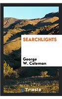 SEARCHLIGHTS