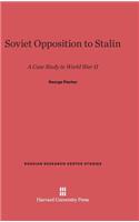 Soviet Opposition to Stalin