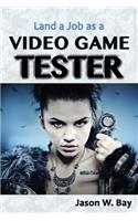 Land a Job as a Video Game Tester
