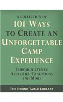 101 Ways to Create an Unforgettable Camp Experience
