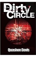 The Dirty Circle