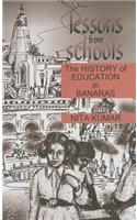 Lessons from Schools: The History of Education in Banaras