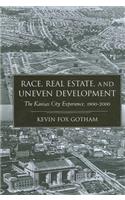 Race, Real Estate, and Uneven Development